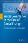 Image for Water Governance in the Face of Global Change: From Understanding to Transformation