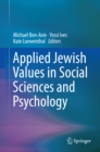 Image for Applied Jewish Values in Social Sciences and Psychology