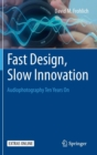Image for Fast Design, Slow Innovation