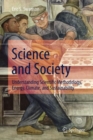 Image for Science and society  : understanding scientific methodology, energy, climate, and sustainability