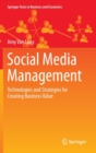 Image for Social media management  : technologies and strategies for creating business value