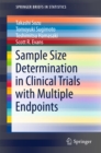 Image for Sample size determination in clinical trials with multiple endpoints