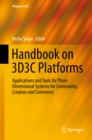 Image for Handbook on 3D3C Platforms: Applications and Tools for Three Dimensional Systems for Community, Creation and Commerce