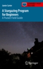 Image for Stargazing Program for Beginners: A Pocket Field Guide