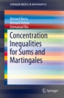 Image for Concentration Inequalities for Sums and Martingales