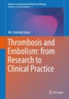 Image for Thrombosis and Embolism: from Research to Clinical Practice: Volume 1 : Volume 906
