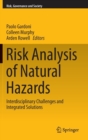 Image for Risk analysis of natural hazards  : interdisciplinary challenges and integrated solutions