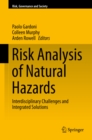 Image for Risk Analysis of Natural Hazards: Interdisciplinary Challenges and Integrated Solutions : volume 19