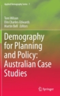 Image for Demography for planning and policy  : Australian case studies