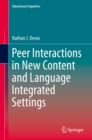 Image for Peer Interactions in New Content and Language Integrated Settings