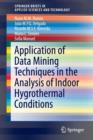 Image for Application of Data Mining Techniques in the Analysis of Indoor Hygrothermal Conditions