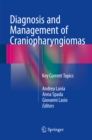 Image for Diagnosis and Management of Craniopharyngiomas: Key Current Topics