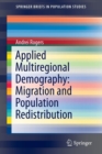 Image for Applied Multiregional Demography: Migration and Population Redistribution