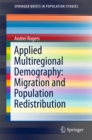 Image for Applied Multiregional Demography: Migration and Population Redistribution