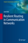 Image for Resilient routing in communication networks