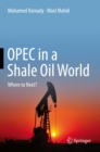 Image for OPEC in a Shale Oil World: Where to Next?