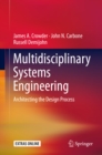 Image for Multidisciplinary Systems Engineering: Architecting the Design Process