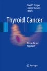 Image for Thyroid Cancer: A Case-Based Approach