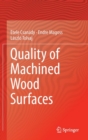 Image for Quality of machined wood surfaces