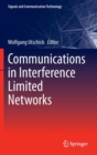 Image for Communications in Interference Limited Networks