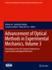 Image for Advancement of optical methods in experimental mechanics: proceedings of the 2015 Annual Conference on Experimental and Applied Mechanics.
