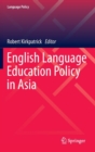 Image for English Language Education Policy in Asia