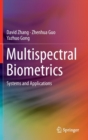 Image for Multispectral biometrics  : systems and applications