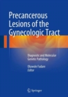 Image for Precancerous Lesions of the Gynecologic Tract