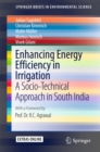 Image for Enhancing Energy Efficiency in Irrigation: A Socio-Technical Approach in South India