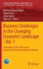 Image for Business challenges in the changing economic landscape  : proceedings of the 14th Eurasia business and economics society conferenceVol. 1