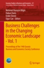 Image for Business Challenges in the Changing Economic Landscape - Vol. 1: Proceedings of the 14th Eurasia Business and Economics Society Conference