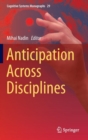 Image for Anticipation Across Disciplines