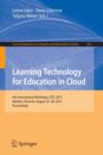 Image for Learning Technology for Education in Cloud : 4th International Workshop, LTEC 2015, Maribor, Slovenia, August 24-28, 2015, Proceedings