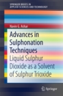 Image for Advances in Sulphonation Techniques: Liquid Sulphur Dioxide as a Solvent of Sulphur Trioxide : 151