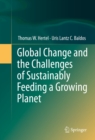 Image for Global change and the challenges of sustainably feeding a growing planet