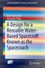 Image for A design for a reusable water-based spacecraft known as the spacecoach