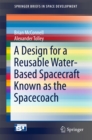Image for A design for a reusable water-based spacecraft known as the spacecoach