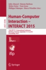 Image for Human-computer interaction--INTERACT 2015: 15th IFIP TC 13 International Conference, Bamberg, Germany, September 14-18, 2015 : proceedings : 9296-9299
