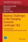 Image for Business challenges in the changing economic landscape  : proceedings of the 14th Eurasia Business and Economics SocietyVol. 1 &amp; 2