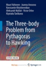 Image for The Three-body Problem from Pythagoras to Hawking