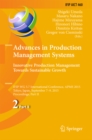 Image for Advances in production management systems.: innovative production management towards sustainable growth : IFIP WG 5.7 International Conference, APMS 2015, Tokyo, Japan, September 7-9, 2015, Proceedings