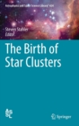 Image for The Birth of Star Clusters