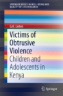 Image for Victims of Obtrusive Violence: Children and Adolescents in Kenya
