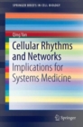 Image for Cellular Rhythms and Networks