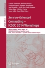 Image for Service-Oriented Computing - ICSOC 2014 Workshops