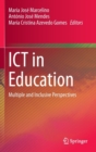 Image for ICT in education  : multiple and inclusive perspectives
