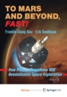 Image for To Mars and Beyond, Fast! : How Plasma Propulsion Will Revolutionize Space Exploration