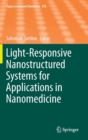 Image for Light-responsive nanostructured systems for applications in nanomedicine