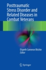 Image for Posttraumatic Stress Disorder and Related Diseases in Combat Veterans
