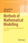 Image for Methods of mathematical modelling  : continuous systems and differential equations